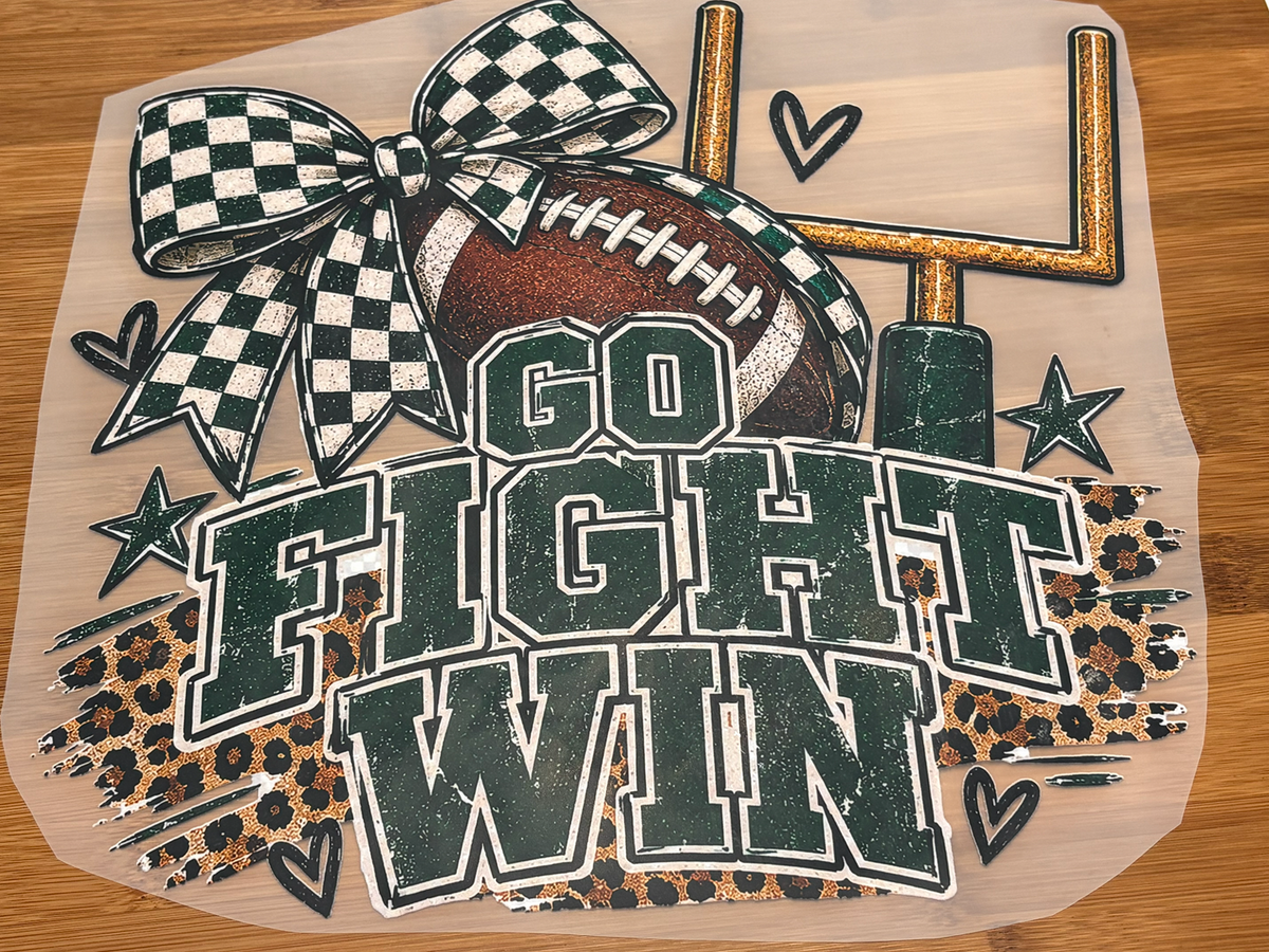 DTF Print - Go. Fight. Win